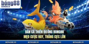 Bắn cá Thiên Đường